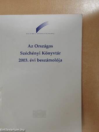 Az Országos Széchényi Könyvtár 2003. évi beszámolója