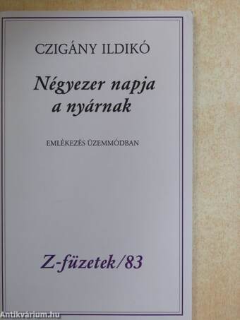 Négyezer napja a nyárnak