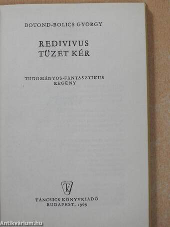 Redivivus tüzet kér