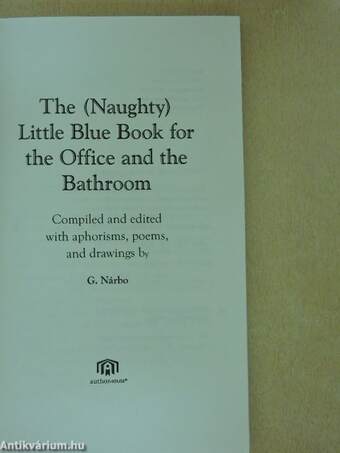 The (Naughty) Little Blue Book for the Office and the Bathroom