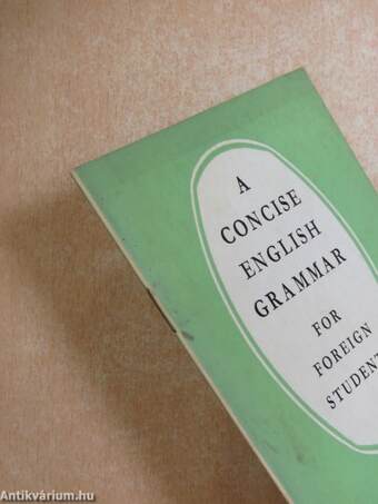 A Concise English Grammar for Foreign Students