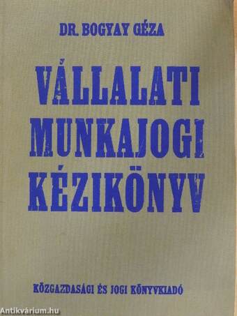 Vállalati munkajogi kézikönyv