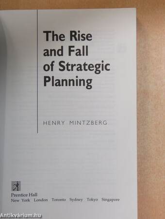 The Rise and Fall of Strategic Planning