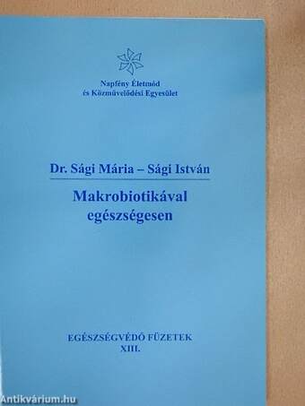 Makrobiotikával egészségesen