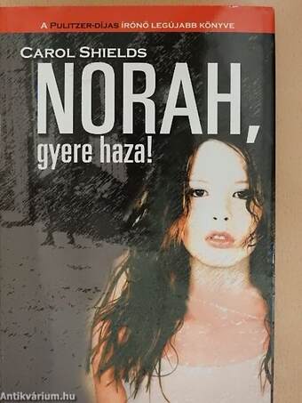 Norah, gyere haza!