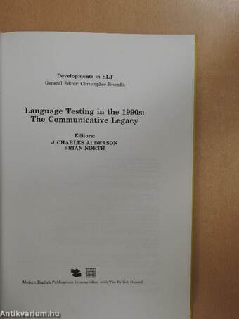 Language Testing in the 1990s: The Communicative Legacy