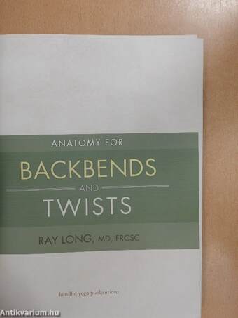 Anatomy for Backbends and Twists