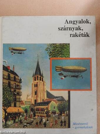 Angyalok, szárnyak, rakéták