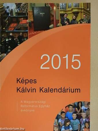 Képes Kálvin Kalendárium 2015