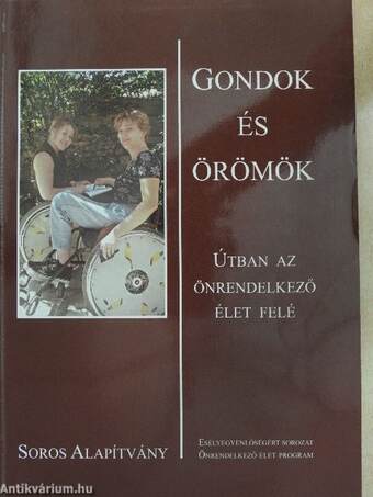 Gondok és örömök