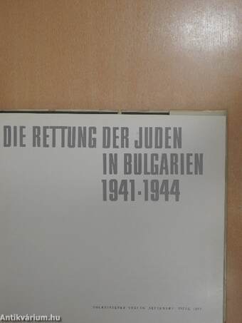 Die Rettung der Juden in Bulgarien 1941-1944