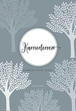 Karriertervező - Önismereti határidőnapló az örömteli munkához [outlet]