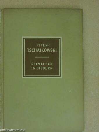 Peter Tschaikowski 1840-1893