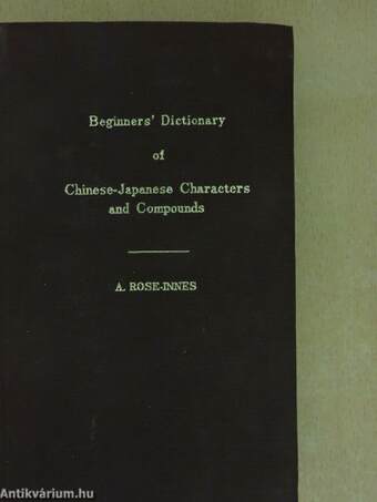 Beginners' dictionary of Chinese-Japanese characters