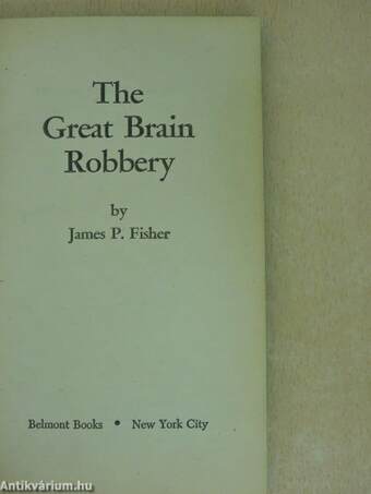 The Great Brain Robbery