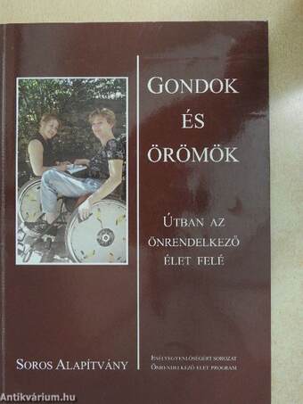 Gondok és örömök