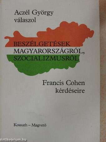 Beszélgetések Magyarországról, szocializmusról