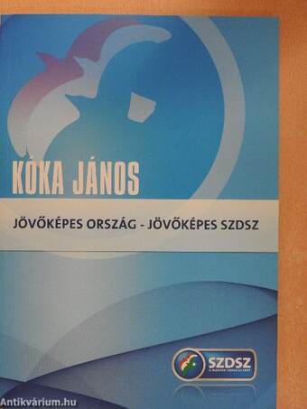 Jövőképes ország - jövőképes SZDSZ