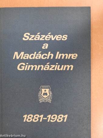 Százéves a Madách Imre Gimnázium