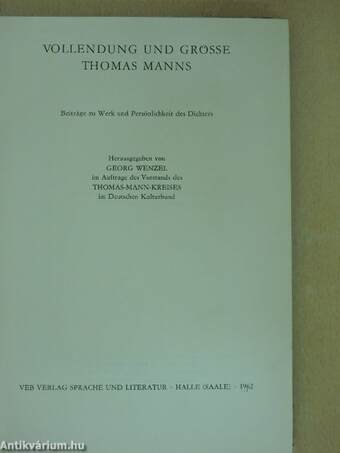 Vollendung und Grösse Thomas Manns