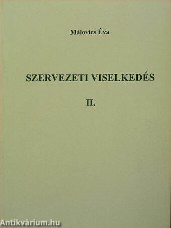 Szervezeti viselkedés II.