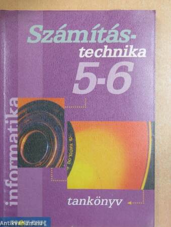 Számítástechnika 5-6.