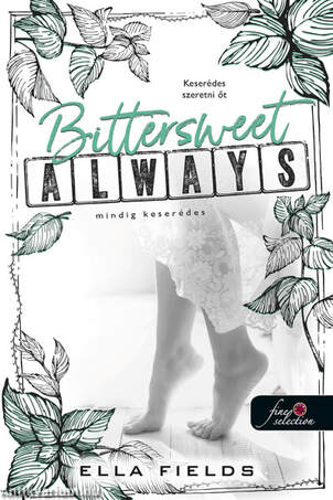 Bittersweet Always - Mindig keserédes (Gray Springs Egyetem 2.)