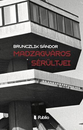 Madzagváros sérültjei