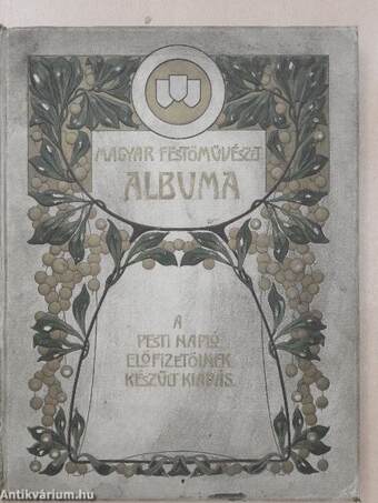 A magyar festőművészet albuma (rossz állapotú)