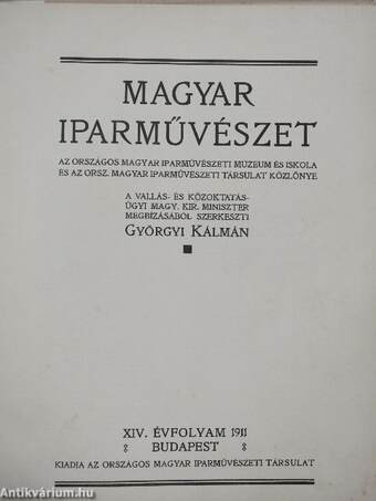 Magyar iparművészet 1911. (rossz állapotú)