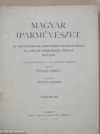 Magyar Iparművészet 1902. (rossz állapotú)