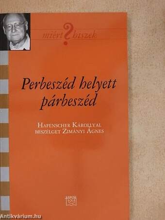 Perbeszéd helyett párbeszéd