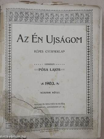 Az Én Ujságom 1903. julius-december (fél évfolyam) (rossz állapotú)