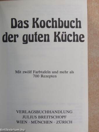 Das Kochbuch der guten Küche