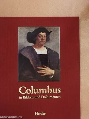 Columbus in Bildern und Dokumenten