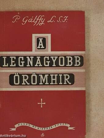 A legnagyobb örömhir