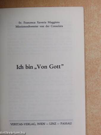 Ich bin "Von Gott"