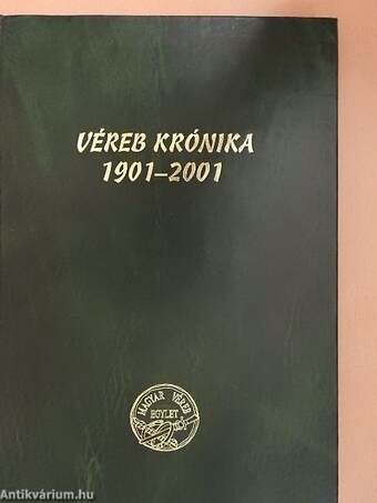 Véreb krónika 1901-2001