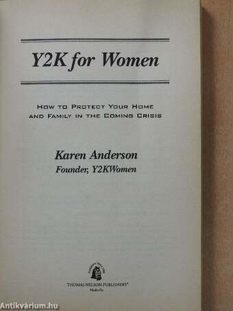 Y2K for Women - How to Protect Your Home and Family in the Coming Crisis