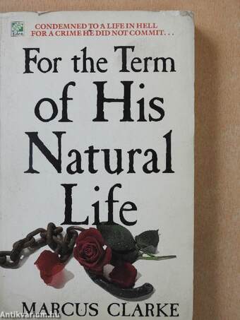 For the Term of His Natural Life