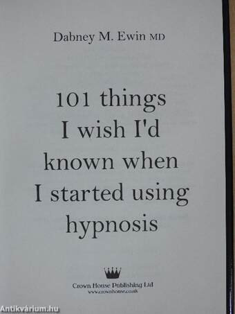 101 things I wish I'd known when I started using hypnosis