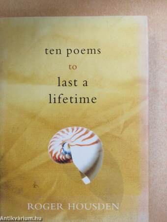 Ten Poems to Last a Lifetime