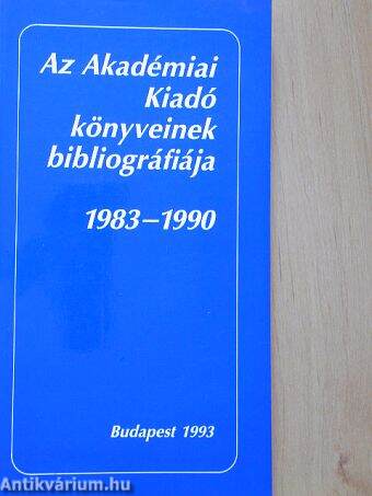 Az Akadémiai Kiadó könyveinek bibliográfiája 1983-1990