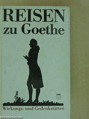 Reisen zu Goethe