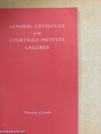 General Catalogue of the Courtauld Institute Galleries