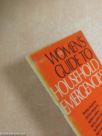 Women's Guide to Household Emergencies