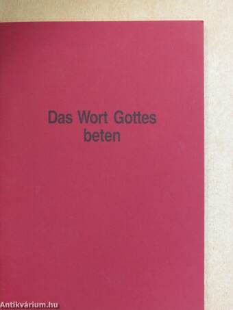 Das Wort Gottes beten