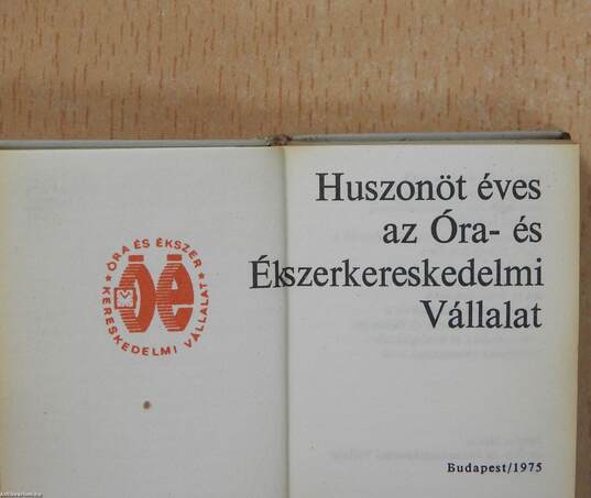 Huszonöt éves az Óra- és Ékszerkereskedelmi Vállalat (minikönyv)