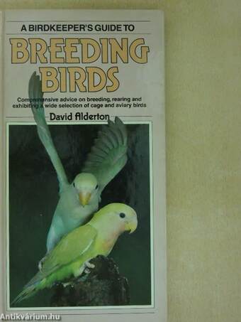 A Birdkeeper's Guide to Breeding Birds