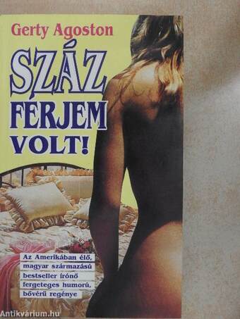 Száz férjem volt!